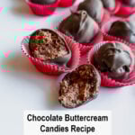 Check out these buttercream chocolate candies cut in half to show off their yummy centers! Theyre all dressed up in bright red wrappers on a white background. Chocolate Candies Recipe pops out, and Mrs Mads logo sits proudly at the bottom.