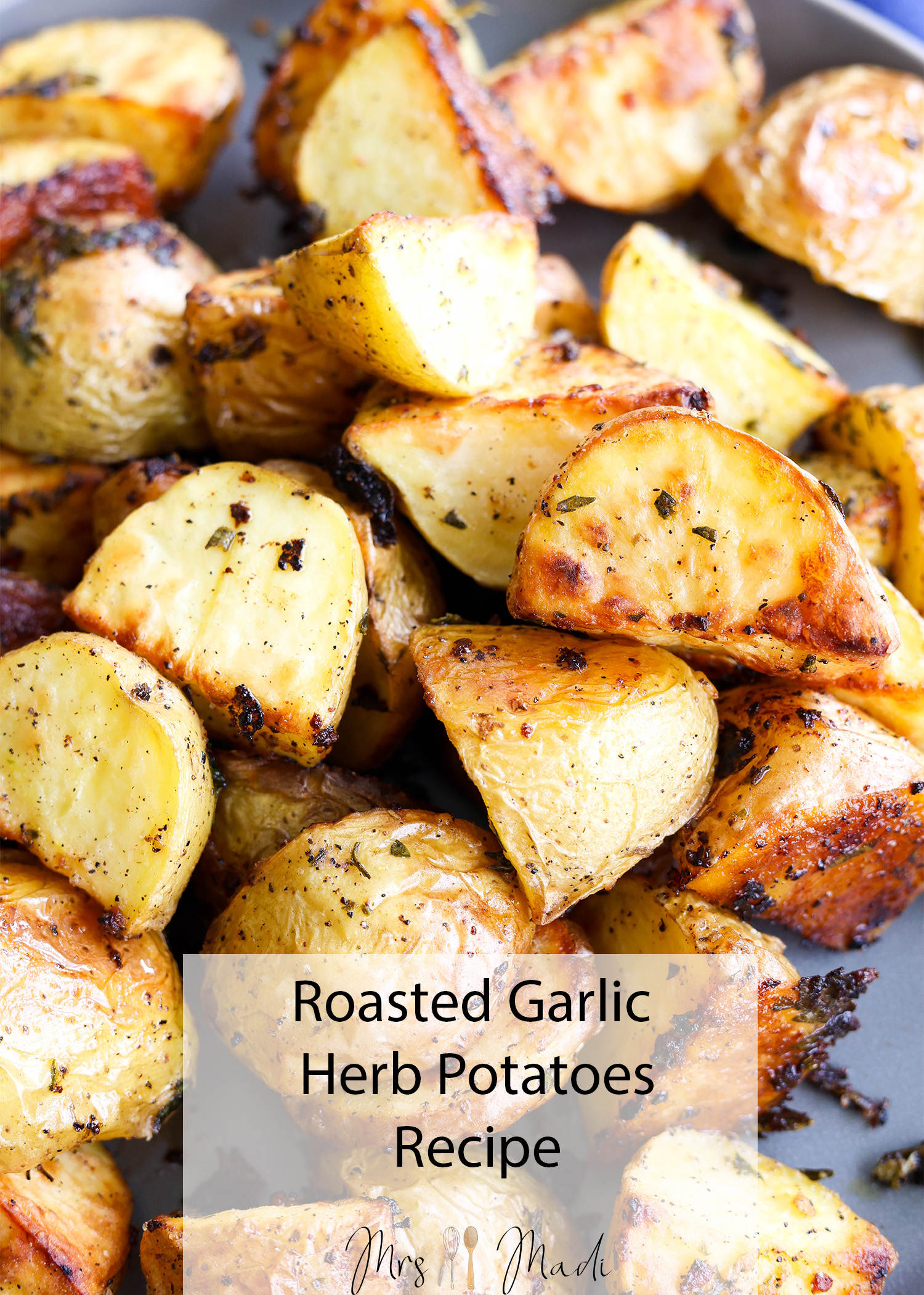 Easy Oven-Roasted Garlic Herb Potatoes