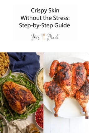 Side-by-side: one whole roasted chicken with rosemary and sides, one crispy spatchcocked bird. “Crispy Skin Without the Stress!”.