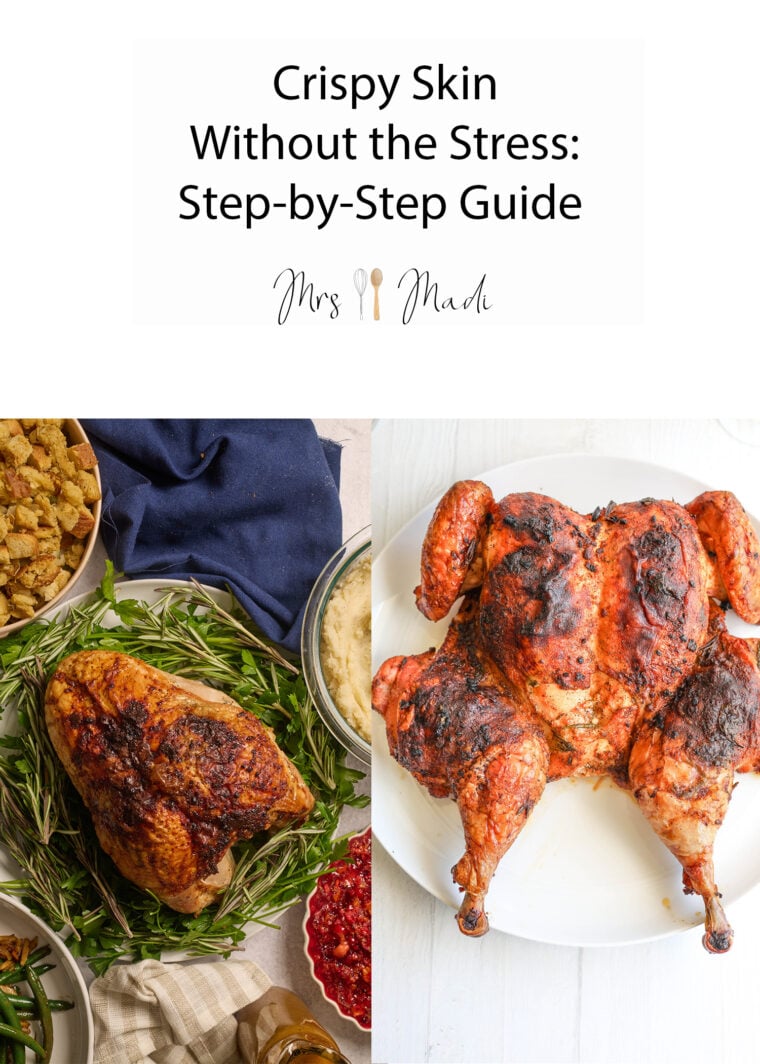 Side-by-side: one whole roasted chicken with rosemary and sides, one crispy spatchcocked bird. “Crispy Skin Without the Stress!”.