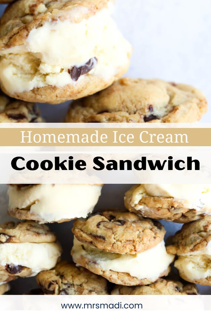 A close-up shot of a bunch of homemade ice cream cookie sandwiches, packed with creamy vanilla ice cream between soft chocolate chip cookies. The photo has the text “Homemade Ice Cream Cookie Sandwich” on it.